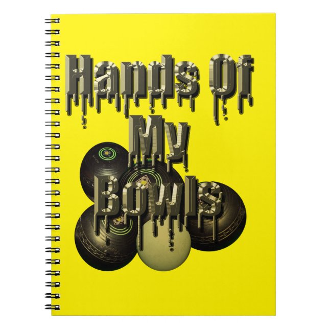 Hands Of My Lawn Bowls, Notebook (Front)
