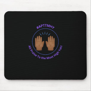 Hands of Praise #APTTMHY Mouse Pad
