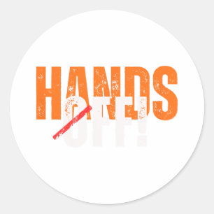 Hands Off! Anti-trump Protest Social Security And  Classic Round Sticker