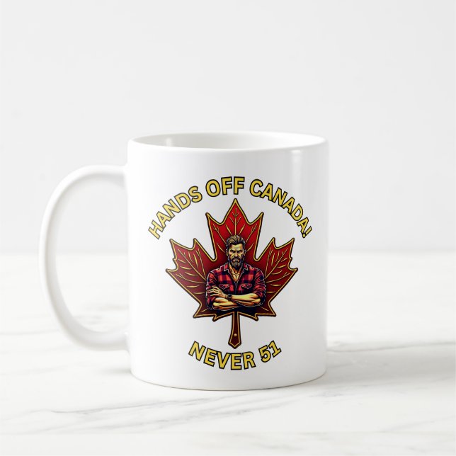 Hands Off Canada, Never 51, Maple Leaf Lumberjack Coffee Mug (Left)