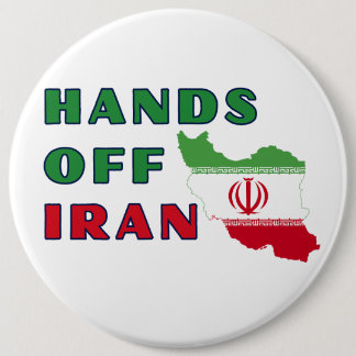 Hands Off Iran 6 Inch Round Button