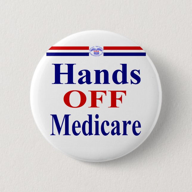 Hands Off Medicare 2 Inch Round Button (Front)