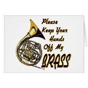 Hands off My Brass