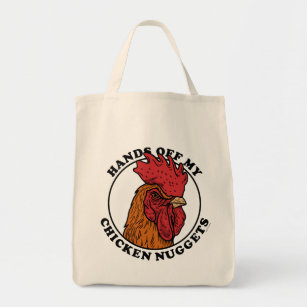 Hands Off My Chicken Nuggets Tote Bag