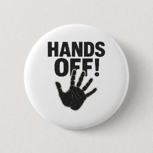 Hands Off My Country My Body Medicare Political Pr 2 Inch Round Button