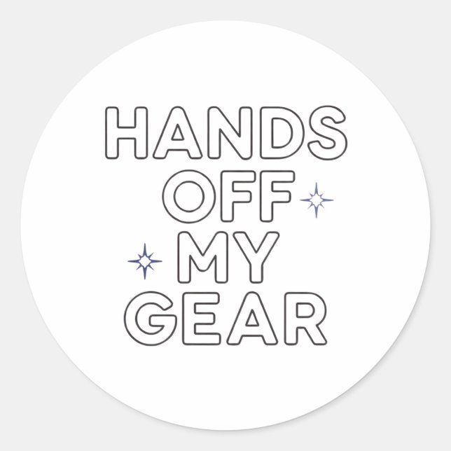 Hands Off My Gear" Vinyl Sticker (Devant)