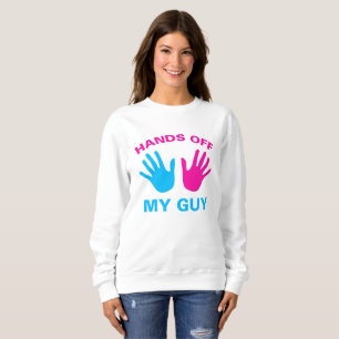 Hands off my guy and girl shirts