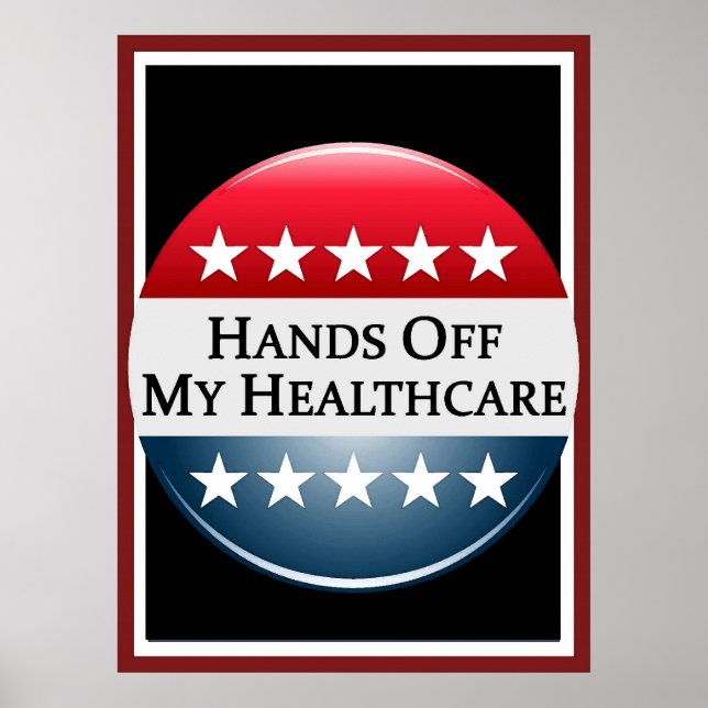 Hands Off My Healthcare Poster (Front)