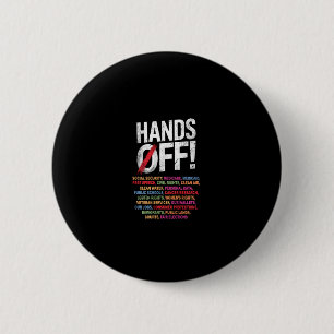 Hands Off My Social Security 2025 Protest Long Sle 2 Inch Round Button