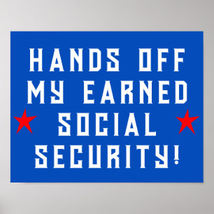 Hands Off My Social Security Poster