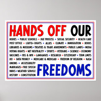Hands Off Our Freedoms Civil Rights Protest Sign