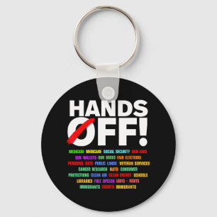 Hands Off Protest 1 Keychain