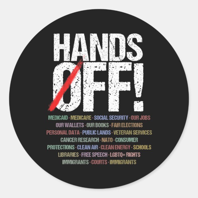 Hands Off Protest  Classic Round Sticker (Front)