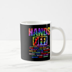 Hands Off Protest Saturday April 5 Men Women 0  Coffee Mug
