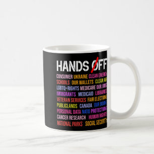 Hands Off Protest Saturday April 5 Men Women 1  Coffee Mug