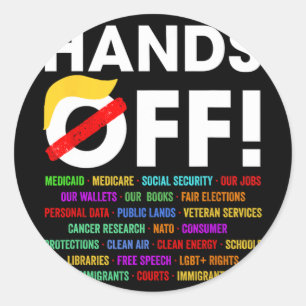 Hands Off Protest Saturday April 5 Men Women 5 Classic Round Sticker