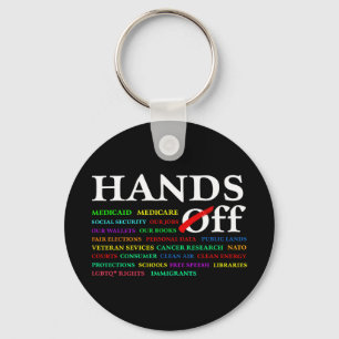 Hands Off Protest Saturday April 5 Men Women 7  Keychain
