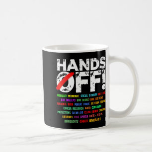 Hands Off Protest Saturday April 5 Men Women Coffee Mug