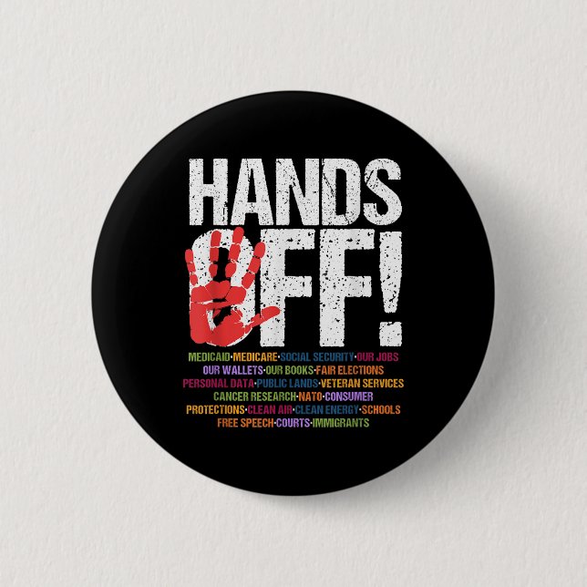 Hands Off Protest Social Security And Medicare  2 Inch Round Button (Front)