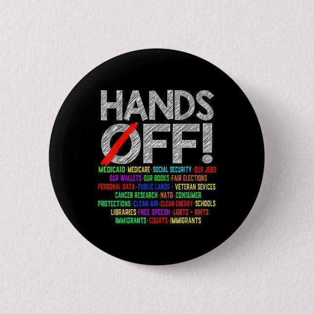 Hands Off Protest Social Security And Medicare Pro 2 Inch Round Button (Front)