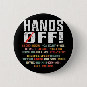 Hands Off Protest Social Security And Medicare Pro 2 Inch Round Button