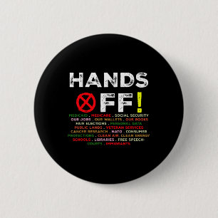 Hands Off Protest Social Security And Medicare Pro 2 Inch Round Button