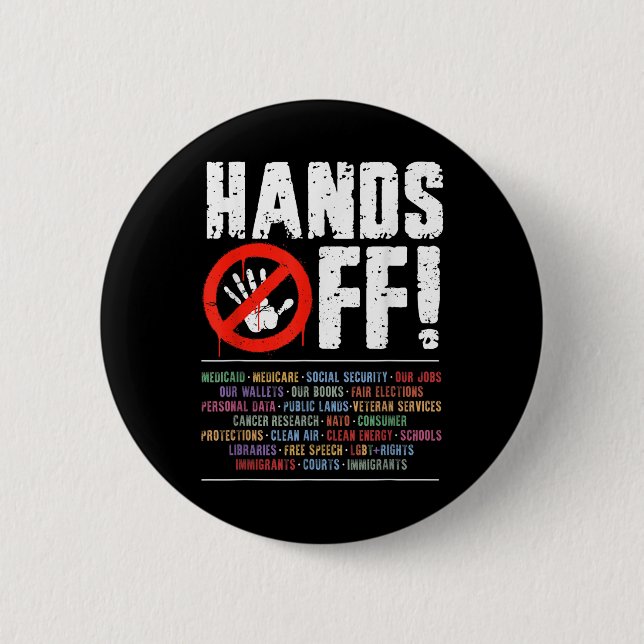 Hands Off Protest Social Security And Medicare Pro 2 Inch Round Button (Front)