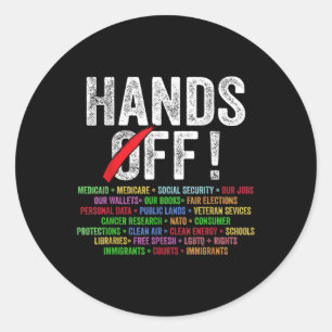Hands Off Protest Social Security And Medicare Pro Classic Round Sticker