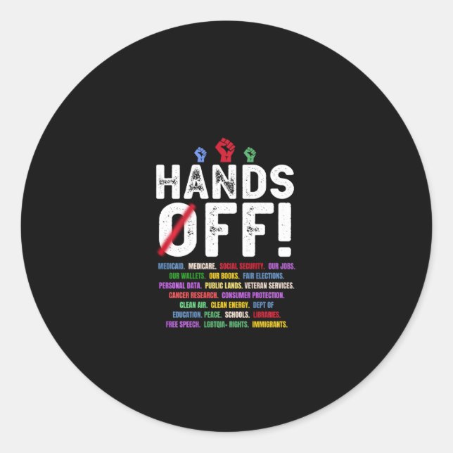Hands Off Protest Social Security And Medicare Pro Classic Round Sticker (Front)