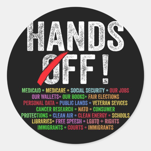 Hands Off Protest Social Security And Medicare Pro Classic Round Sticker (Front)