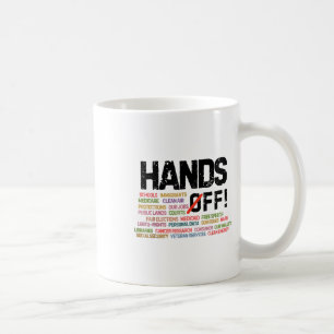 Hands Off Protest Social Security And Medicare Pro Coffee Mug