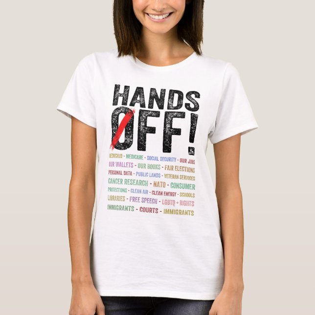 Hands Off Protest T-Shirt (Front)