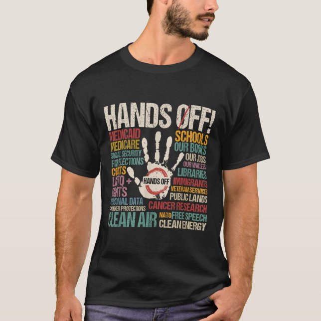 Hands Off Protest  T-Shirt (Front)