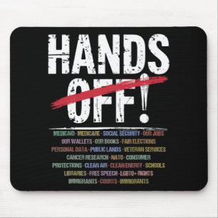 Hands Off Protest T-shirt2.png Mouse Pad