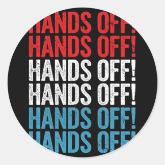 Hands Off Rally Protest T-shirt.png Classic Round Sticker