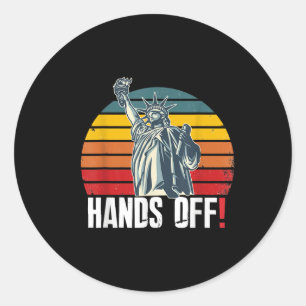 Hands Off Resist Resistance Save Democracy &amp; S Classic Round Sticker