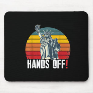 Hands Off Resist Resistance Save Democracy & S Mouse Pad