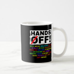 Hands Off Social Security Protest Resist Save Demo Coffee Mug