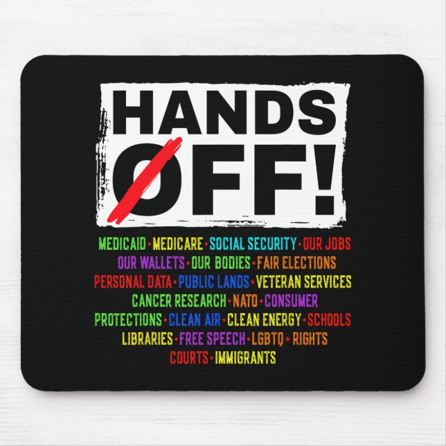 Hands Off Social Security Protest Resist Save Demo Mouse Pad (Front)