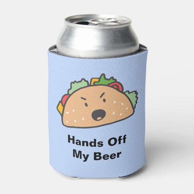 Hands Off The Angry Taco Customizable Can Cooler (Can Front)