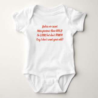 Hands off the Baby! “Look but don’t touch” Shirt