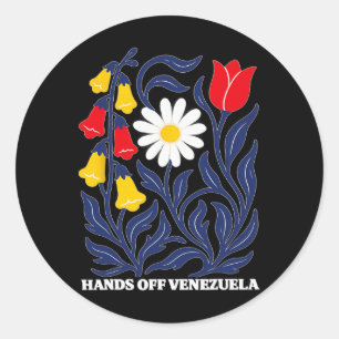 Hands Off Venezuela Subtle Anti Trump Garden  Classic Round Sticker