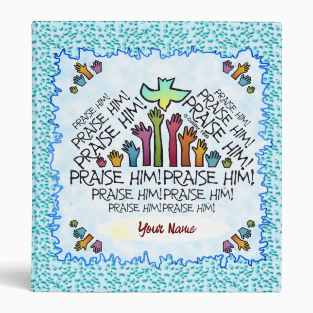 Hands Praise Him Christian   binder (Front)