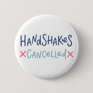 Handshakes Cancelled 2 Inch Round Button