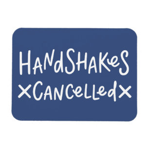 Handshakes Cancelled Magnet