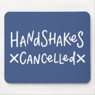 Handshakes Cancelled Mouse Pad