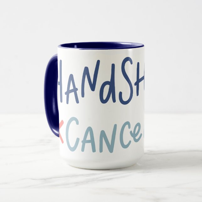 Handshakes Cancelled Mug (Front Left)
