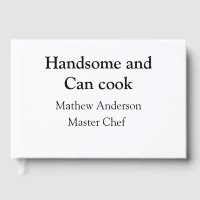 Handsome and can cook add name master chef date