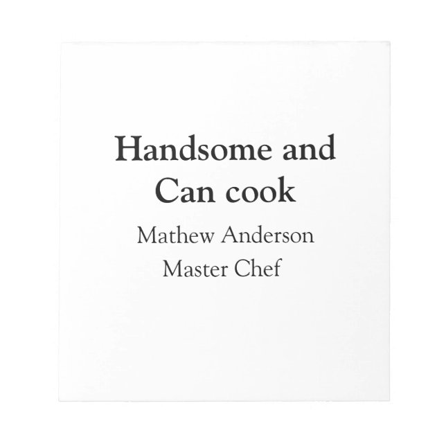 Handsome and can cook add name master chef date notepad (Front)