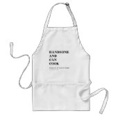 Handsome and Can Cook Apron (Front)